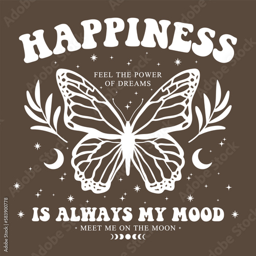 retro typography slogan with vintage butterfly for t-shirt print, vector illustration.