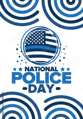 National Police Week in May. Celebrated annual in United States. In honor of the police hero. Police badge and patriotic elements. Officers Memorial Day. Poster, card, banner. Vector illustration