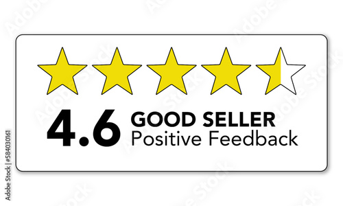 46% percentage positive feedback for good seller sign label vector art illustration. 4.6 point positive feedback rating with five stars design template.