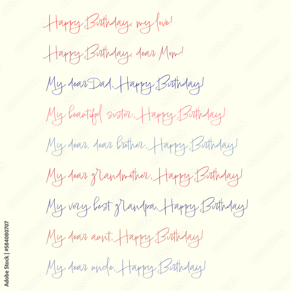 Greeting text - Happy Birthday - to your most loved one, mom, dad, sister, brother, grandma, grandpa, aunt, and uncle on the ivory background. Greeting text - Happy Birthday - to your most loved one, mom, dad, sister, brother, grandma, grandpa, aunt, and uncle on the ivory background.