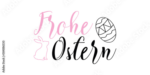 Text FROHE OSTERN (Happy Easter in German) on white background