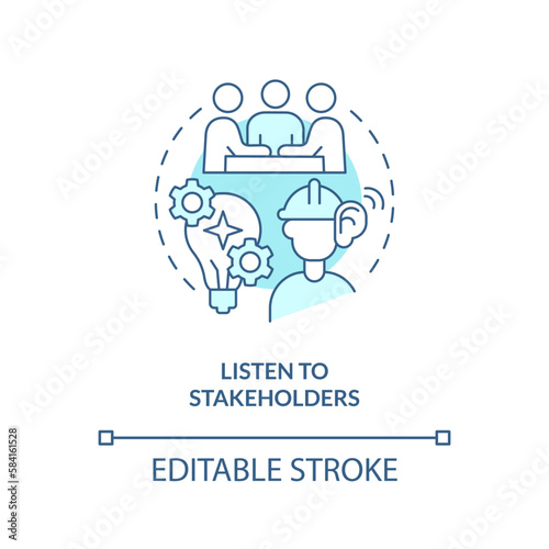 Listen to stakeholders turquoise concept icon. Supply chain. Disruption action plan abstract idea thin line illustration. Isolated outline drawing. Editable stroke. Arial, Myriad Pro-Bold fonts used