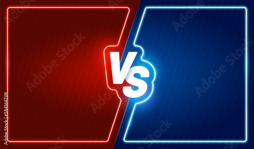 Neon versus battle frame of vector sport game competition, match, challenge or boxing fight. Blue and red team or fighters VS battle screen, versus background with glowing light borders for duel theme