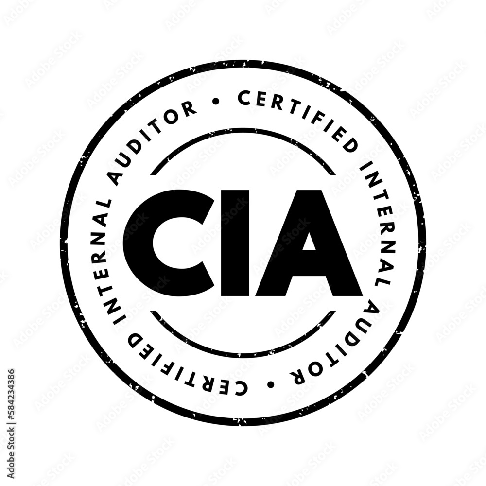 CIA - Certified Internal Auditor acronym, business concept background