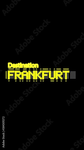 Pantalla de información de destinos internaciones: FRANKFURT photo