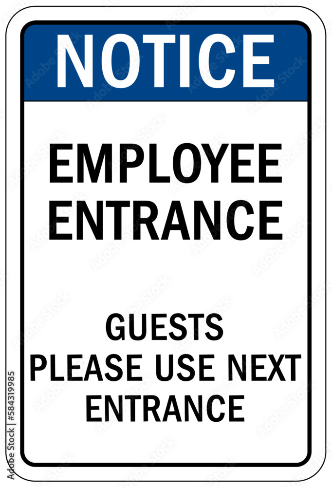 Employee entrance only sign and labels guest please use next entrance