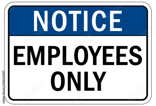 Employee entrance only sign and labels