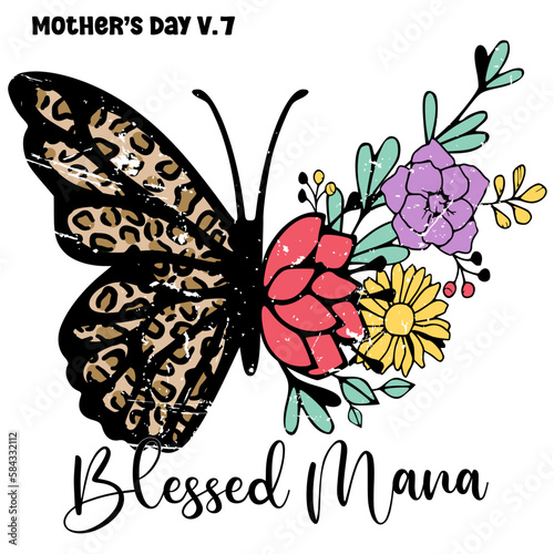 Blessed Mama , blessed mama mother's day butterfly leopard flower  Texture colorful Retro groovy 80s 90s Style Design for T-Shirt And SVG. , Mother's Day V.7
