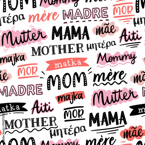 Fun handwritten seamless pattern with the word mother in various languages, great for textiles, wrapping, banners, wallpapers - vector design