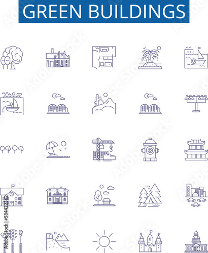 Green buildings line icons signs set. Design collection of Ecological, Sustainable, Renewable, Efficiency, Low Carbon, Recyclable, Construct, Insulation outline concept vector illustrations