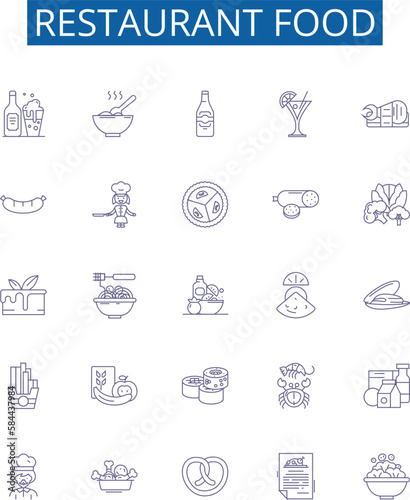 Restaurant food line icons signs set. Design collection of Cuisine, Meal, Dining, Delicacy, Gastronomy, Pizza, Sushi, Noodles outline concept vector illustrations