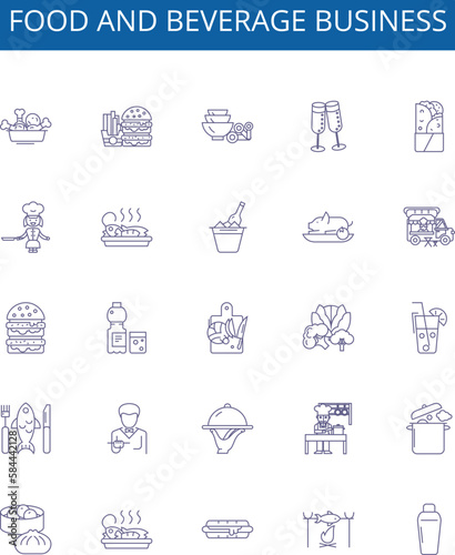Food and beverage business line icons signs set. Design collection of Food, Beverage, Business, Restaurant, Cafe, Cuisine, Catering, Inventory outline concept vector illustrations