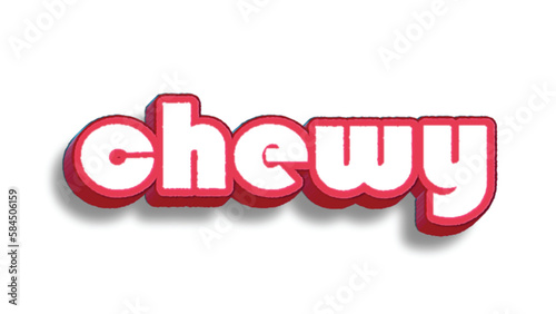 chewy text effect 3d