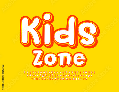 Vector funny sign Kids Zone. Bright children's Font. Playful style Alphabet Letters, Numbers and Symbols