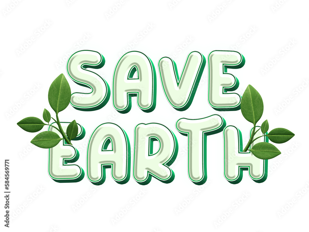 Fototapeta premium Save the earth 3d text banner cutout