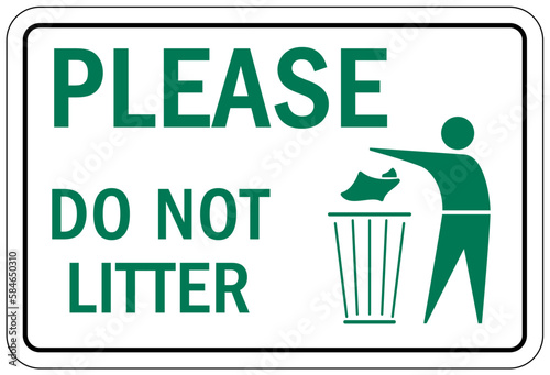 Pitch in sign and labels please do not litter