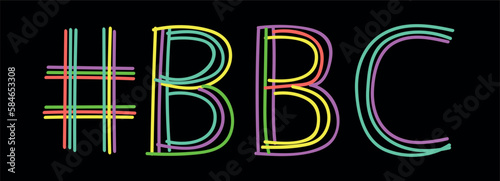 BBC Hashtag. Isolate neon doodle lettering text from multi-colored curved neon lines like from a felt-tip pen, pensil. Hashtag #BBC for big black cock, t-shirts, Adult mobile apps, web resources