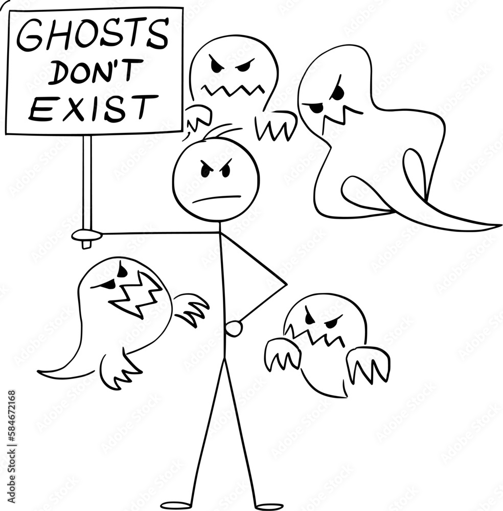 Ghosts Don't Exist , Vector Cartoon Stick Figure Illustration - obrazy, fototapety, plakaty 