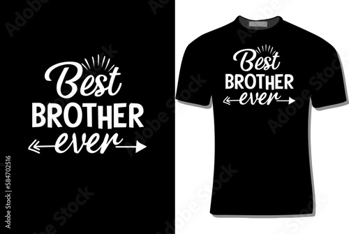Best Little Brother Ever T-Shirt Design For Print, Poster, Card, Mugs, Bags, Invitation, And Party. photo