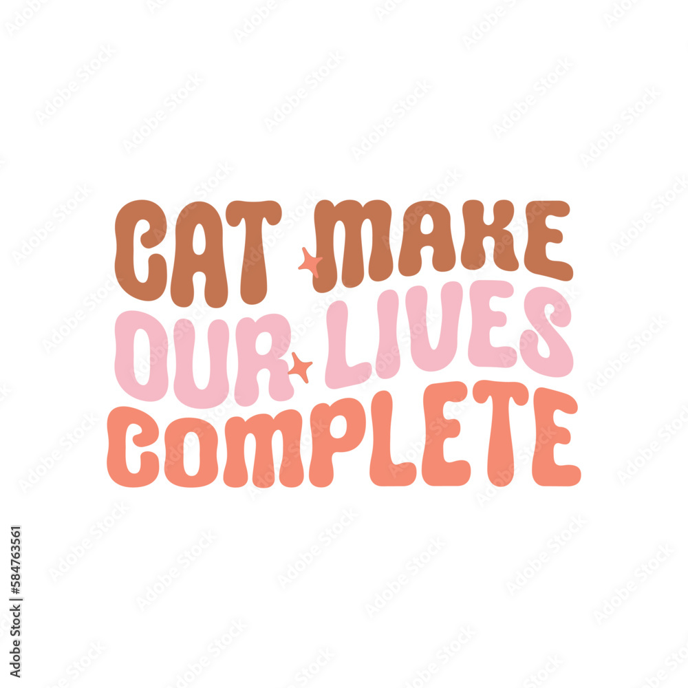 Cat make our lives complete