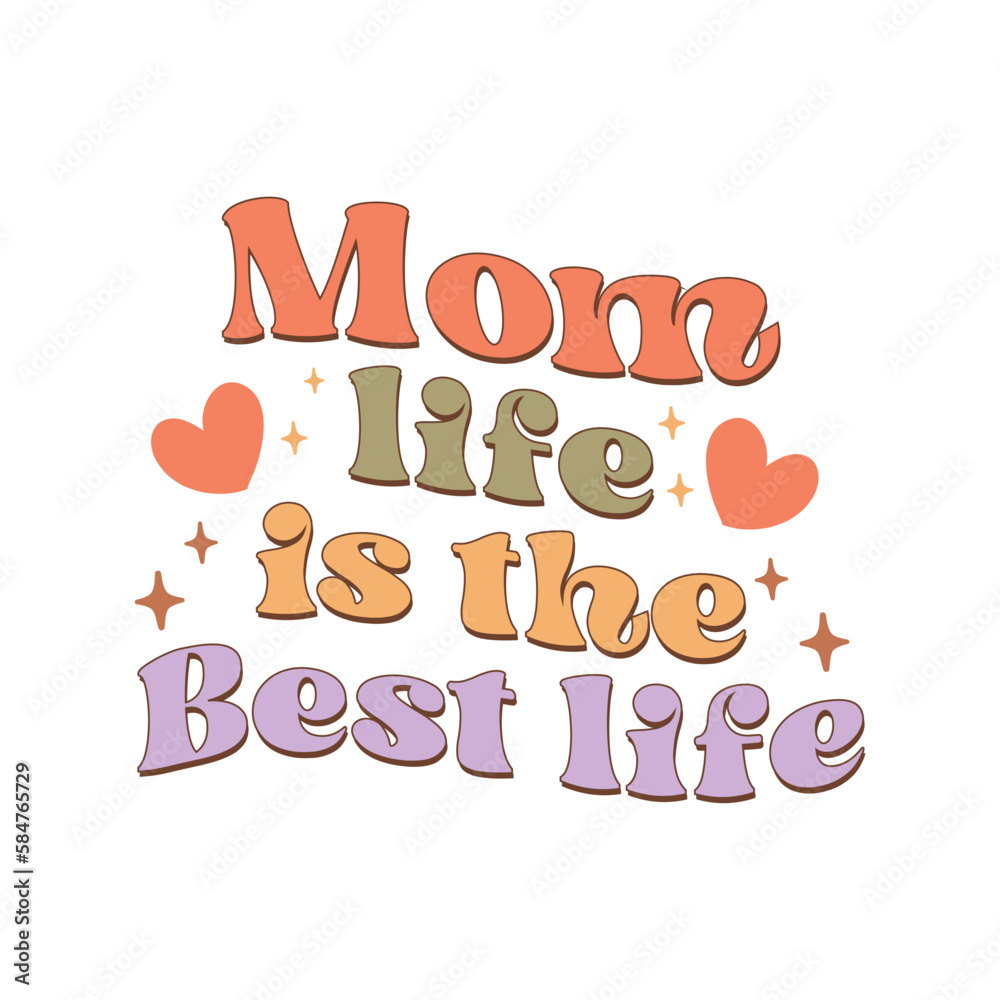 Obraz premium Mom life is the best life