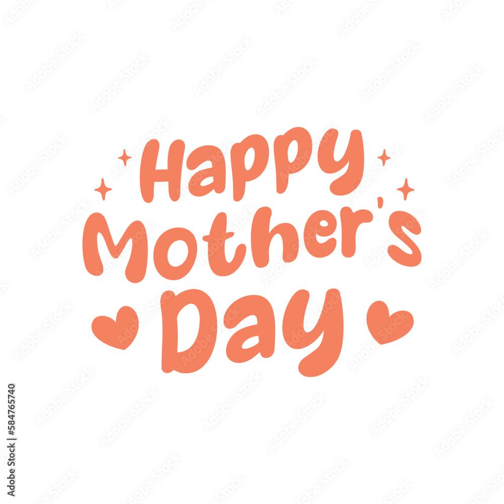 Happy mother's day Happy mother's day