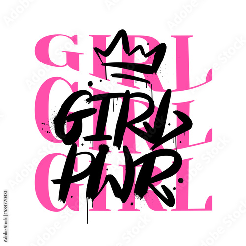 Urban hipster street art. Graffiti tag of Girl pwr with typography, spray effect. Concept of feminism, women's rights. Grunge print for graphic tee, streetwear, hoodie - Vector artwork.