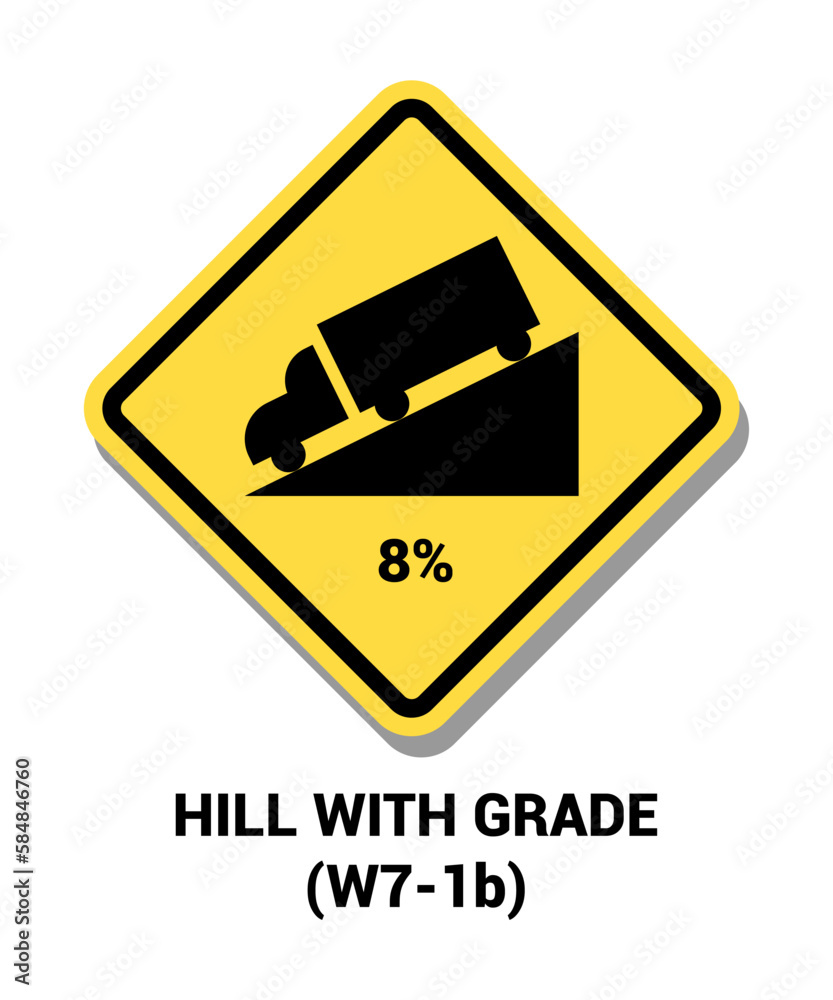 Manual On Uniform Traffic Control Device ( MUTCD ) HILL WITH GRADE , United States Road Symbol Sign with description Manual On Uniform Traffic Control Device ( MUTCD ) HILL WITH GRADE , United States Road Symbol Sign with description