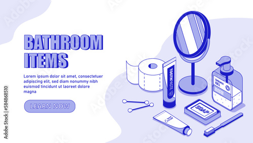 Personal hygiene products. Toothpaste, antibacterial gel, mirror and toilet paper. Health and skin care. Bathroom items for keep clean. Landing page design. Cartoon isometric vector illustration