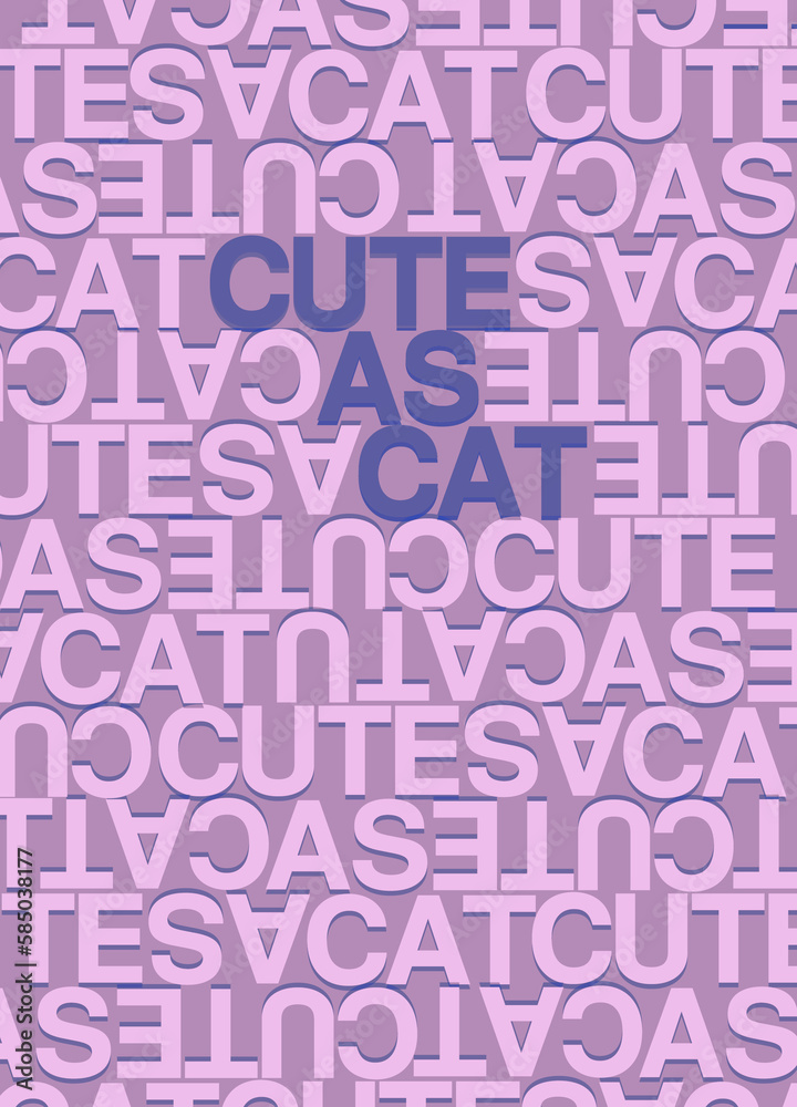 Cute as Cat pattern Cute as Cat pattern