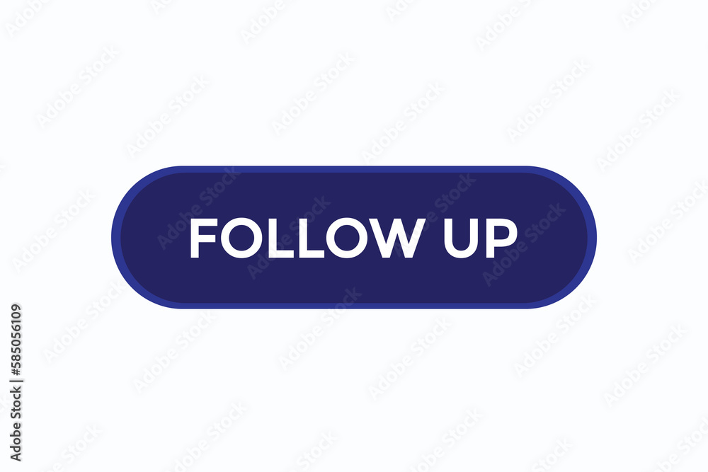 follow up vectors.sign label bubble speech follow up
follow up vectors.sign label bubble speech follow up