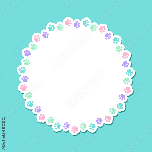 Round colorful pastel animal paw print frame with empty space for your text and images. Cute dog paw prints border. Vector illustration