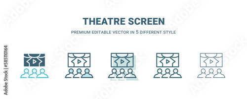 theatre screen icon in 5 different style. Outline, filled, two color, thin theatre screen icon isolated on white background. Editable vector can be used web and mobile