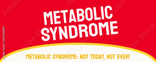 Metabolic Syndrome - Medical condition with several metabolic risk factors.