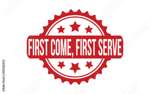 First Come, First Serve rubber grunge stamp seal vector