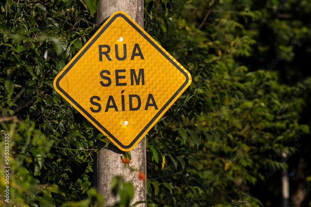 traffic sign indicates dead end street in Brazil