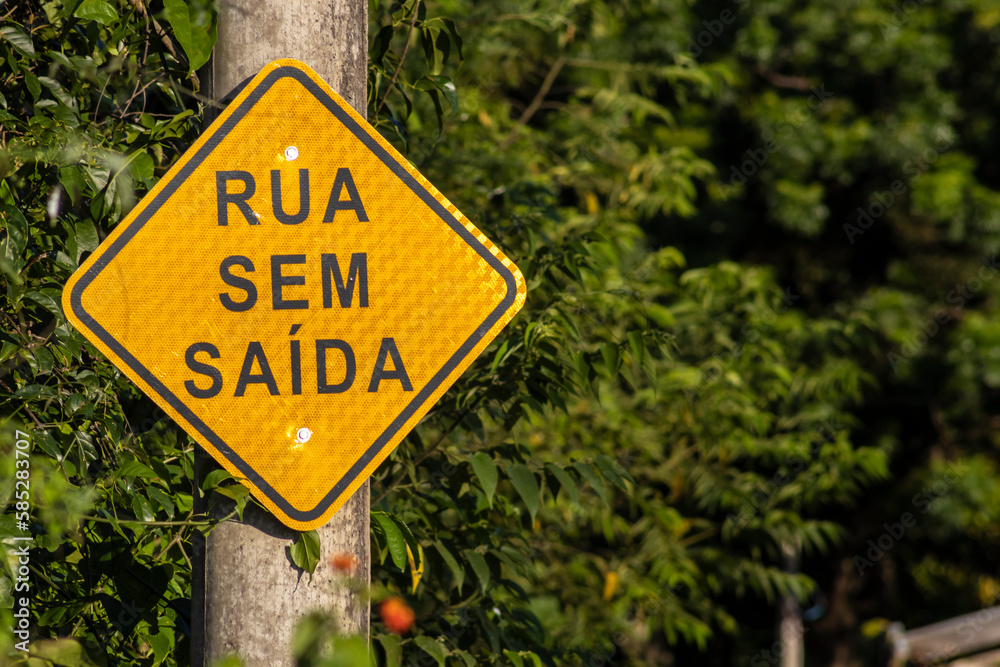 traffic sign indicates dead end street in Brazil