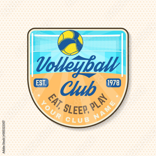 Volleyball club patch, sticker design. Vector illustration. For college league sport club emblem, sign, logo. Vintage monochrome label, sticker, patch with volleyball ball and net silhouettes.