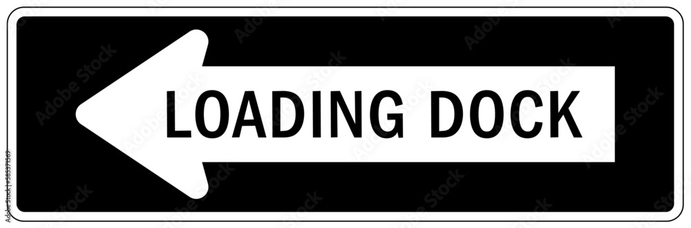 Loading dock sign and labels loading dock direction Loading dock sign and labels loading dock direction
