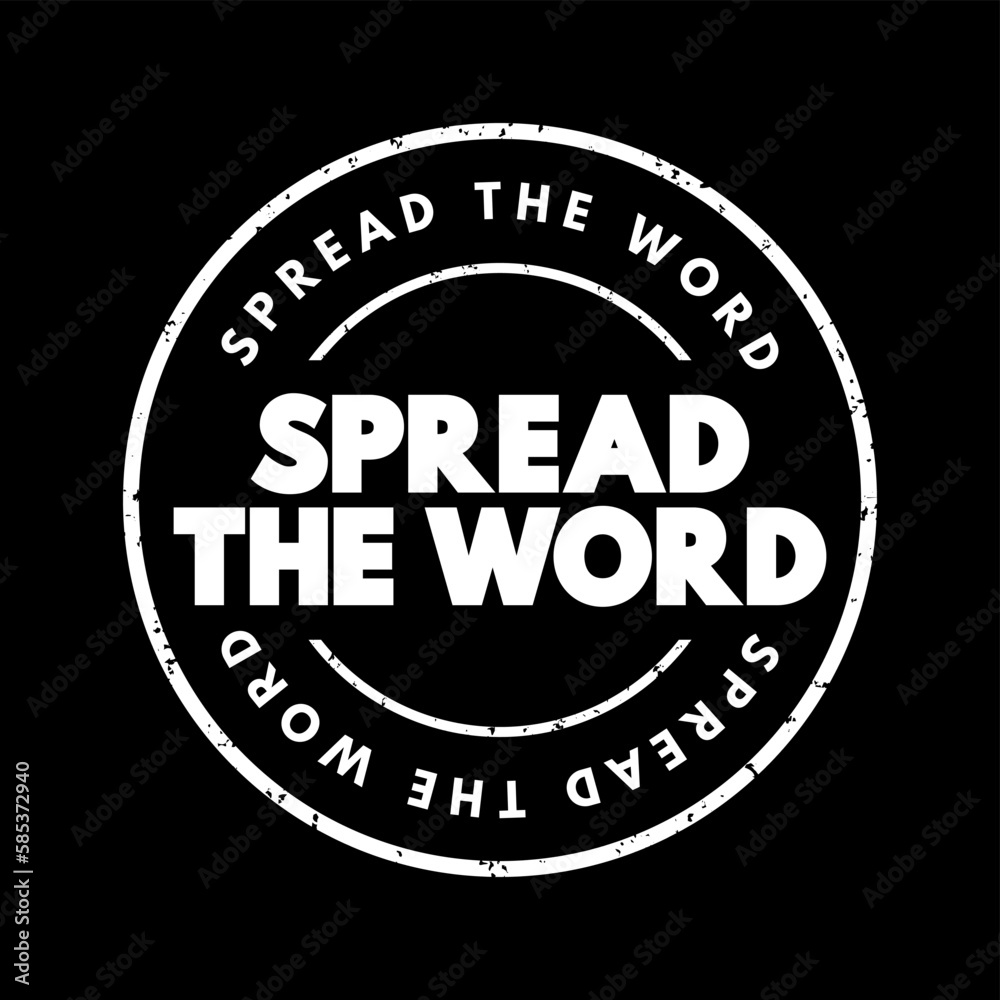 Fototapeta premium Spread The Word text stamp, concept background