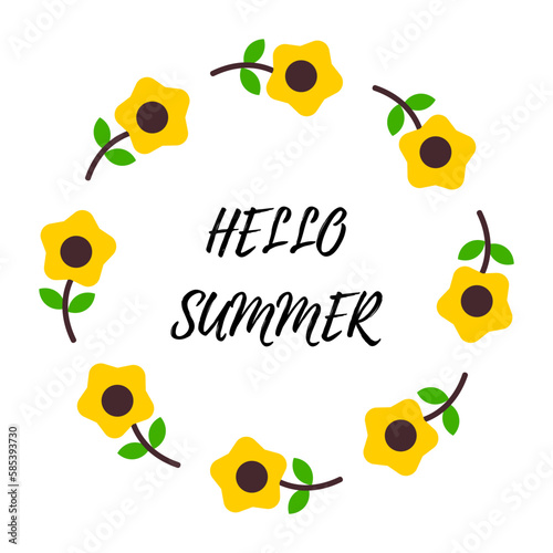 Hello Summer. Hand drawn lettering with floral wreath. Vector illustration.