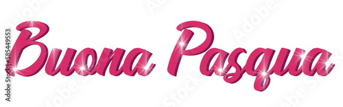 Buona Pasqua - Happy Easter written in Italian - Pink color  with glitter - picture, poster, placard, banner, postcard, card.  png