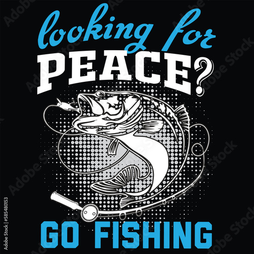 looking for peace go fishing t shirt design