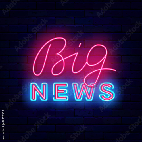 Big news neon label. Shiny lettering on brick wall. Great information. Online newspaper headline. Vector illustration