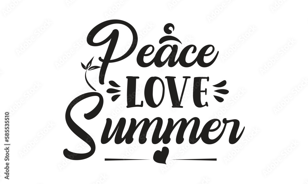 Peace love summer, T-Shirt Design, Mug Design. Peace love summer, T-Shirt Design, Mug Design.