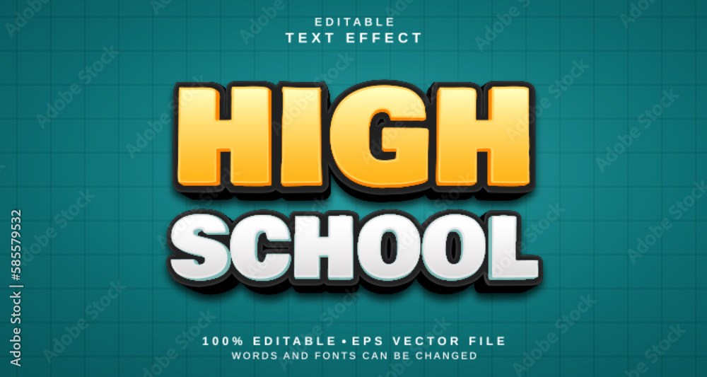 Editable text style effect - High School text style theme. Editable text style effect - High School text style theme.
