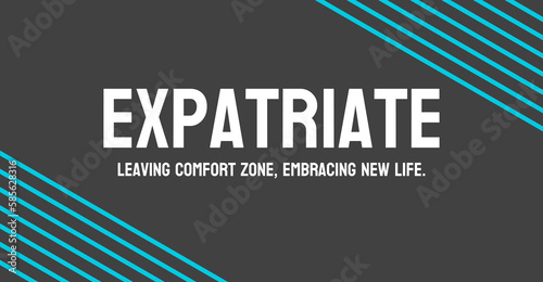 Expatriate - Person living outside their native country.