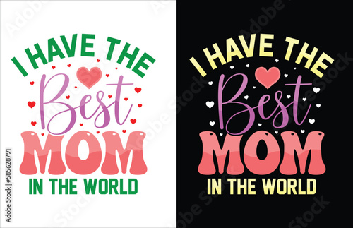 Mom t-shirt design  Mothers day t-shirt design Typography t-shirt design Best mom t-shirt design mom  best typography 