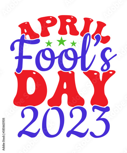 April Fool SVG BUNDLE , April Fool Svg , April Fool Day Svg , April Fool Svg for Cricut , Funny April Fool's Day Svg , April Fool's Day SVG