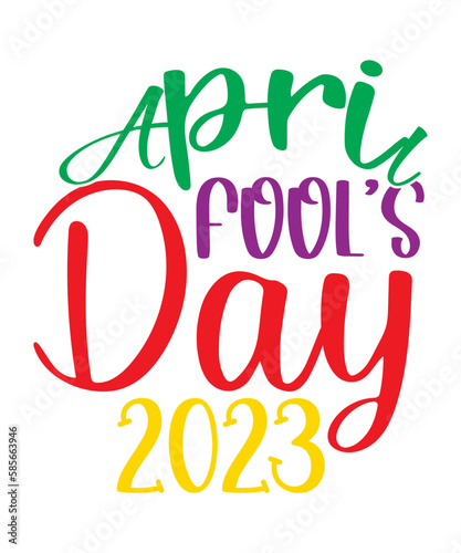 April Fool SVG BUNDLE , April Fool Svg , April Fool Day Svg , April Fool Svg for Cricut , Funny April Fool's Day Svg , April Fool's Day SVG